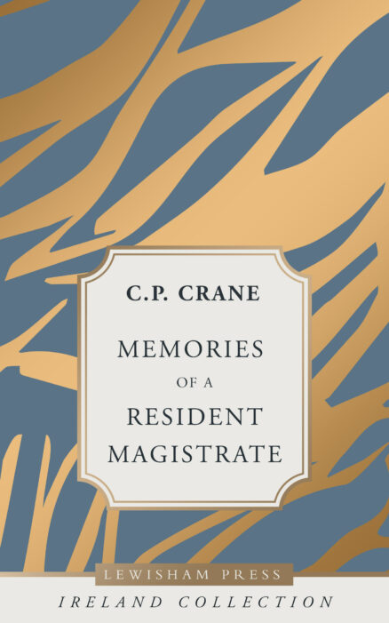 Memories of a Resident Magistrate:1880-1920